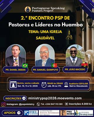 PSP - CONFERÊNCIA PARA PASTORES E LÍDERES | HUAMBO